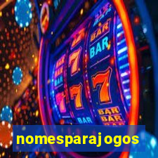 nomesparajogos