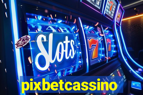 pixbetcassino