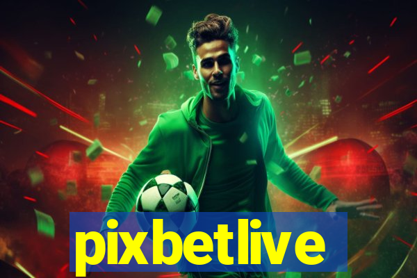 pixbetlive