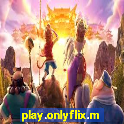 play.onlyflix.me