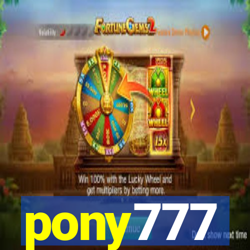 pony777