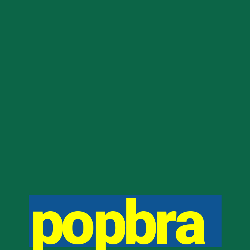 popbra