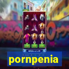 pornpenia