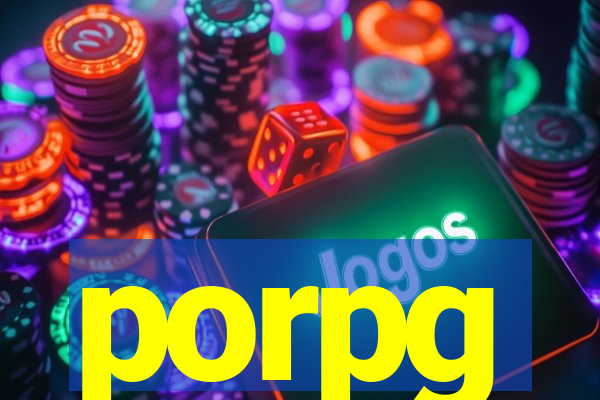 porpg