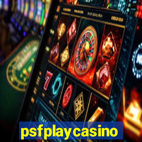 psfplaycasino