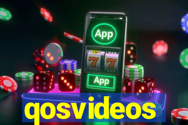 qosvideos