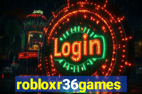 robloxr36games