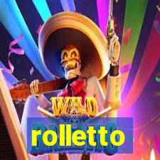 rolletto