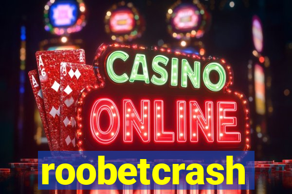 roobetcrash