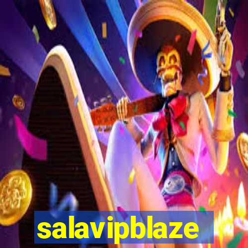 salavipblaze