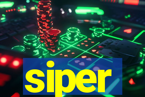 siper