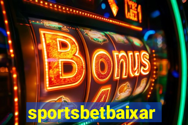 sportsbetbaixar