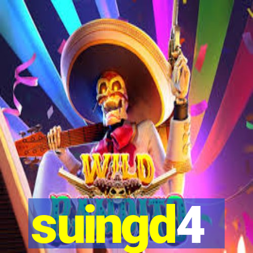 suingd4