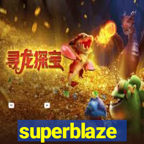 superblaze