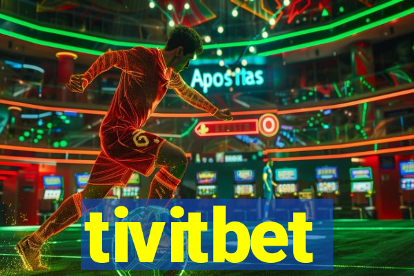 tivitbet