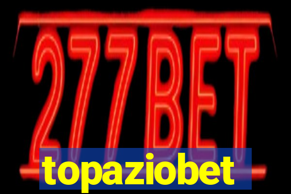 topaziobet