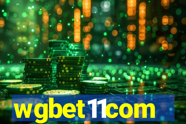 wgbet11com