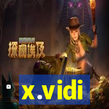 x.vidi