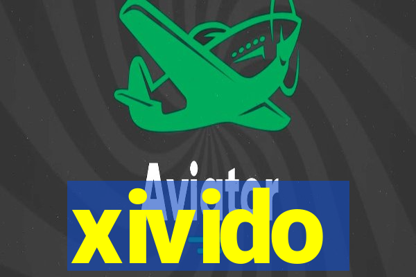 xivido