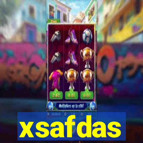 xsafdas