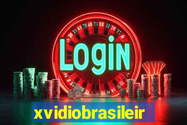 xvidiobrasileiro