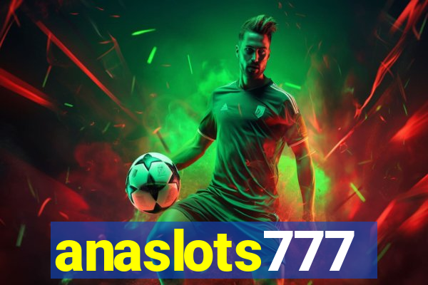 anaslots777