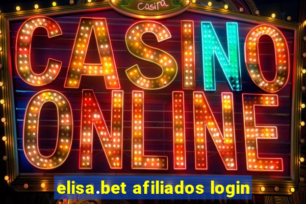 elisa.bet afiliados login