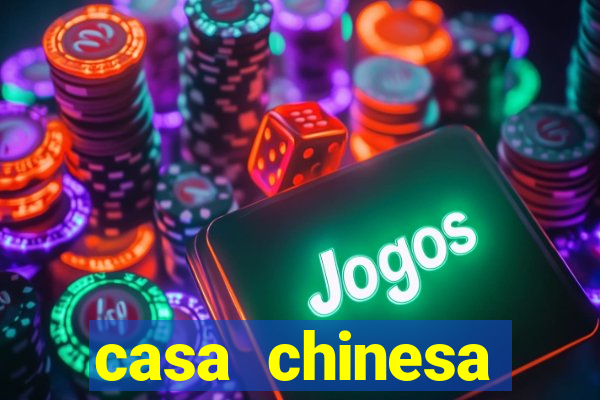 casa chinesa plataforma de jogos