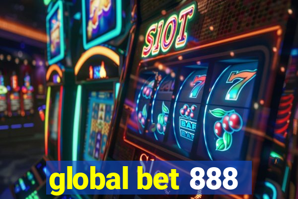 global bet 888