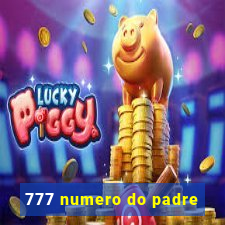 777 numero do padre