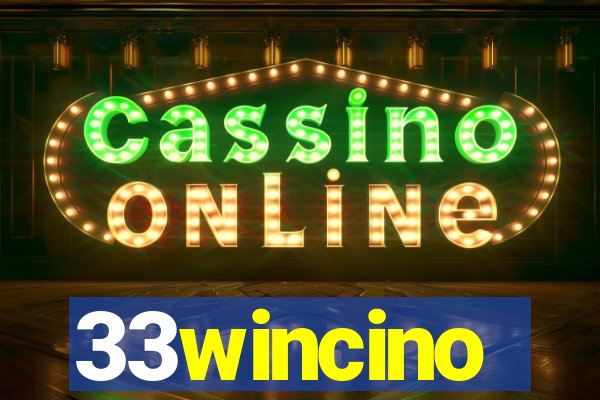 33wincino