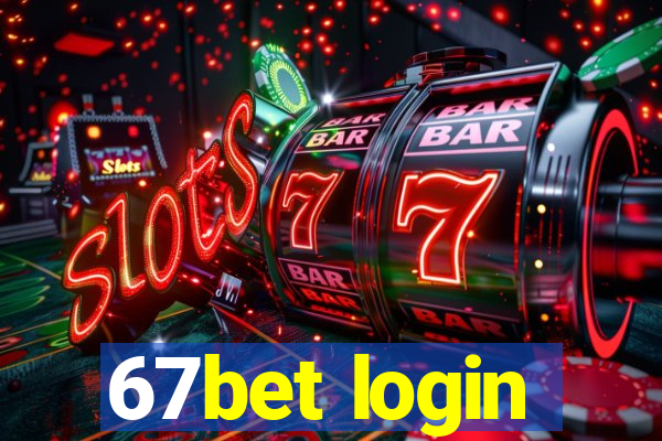 67bet login