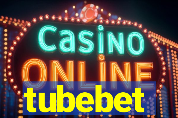 tubebet