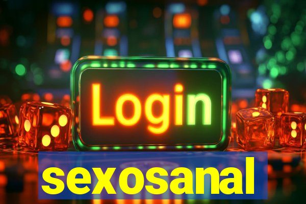 sexosanal