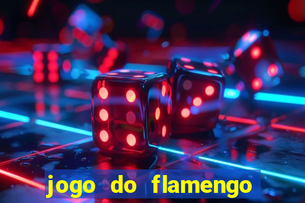 jogo do flamengo rede canais