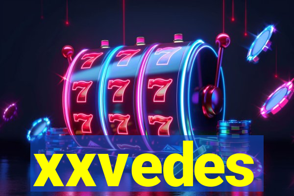 xxvedes