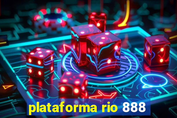 plataforma rio 888