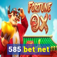 585 bet net