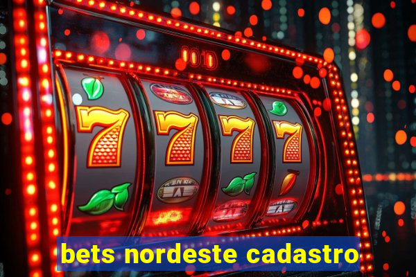 bets nordeste cadastro