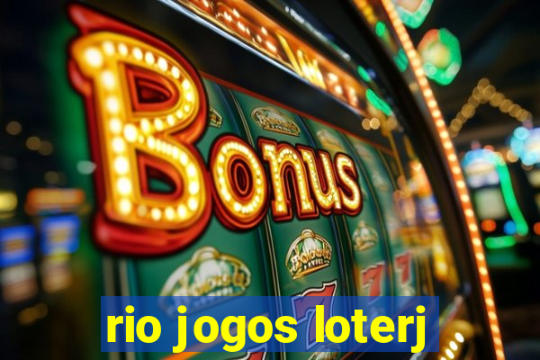 rio jogos loterj