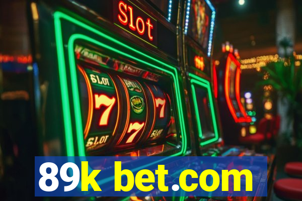 89k bet.com