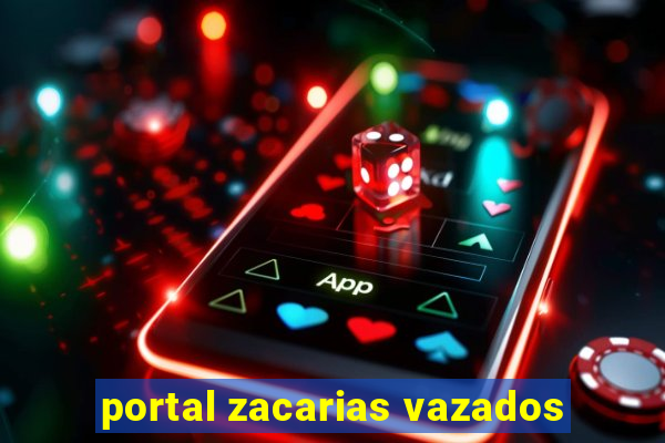 portal zacarias vazados