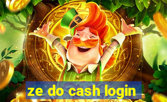 ze do cash login