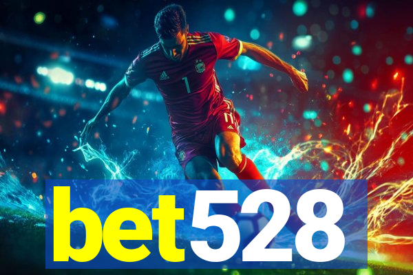 bet528