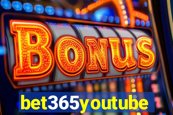 bet365youtube