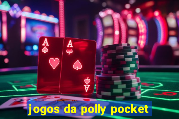 jogos da polly pocket