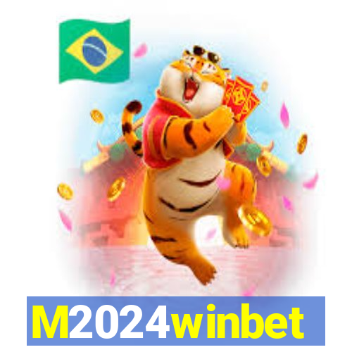 M2024winbet