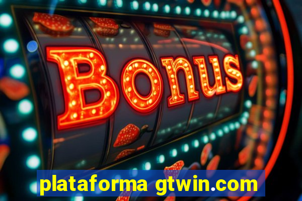 plataforma gtwin.com