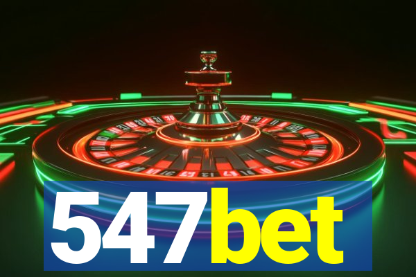 547bet