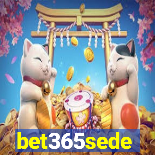 bet365sede